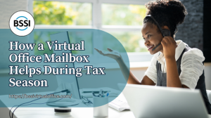 how-a-virtual-office-mailbox-helps-during-tax-season